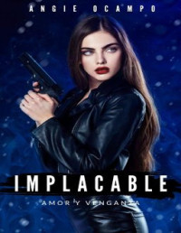 Angie Ocampo — Implacable (2)