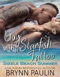 Brynn Paulin — Guy with a Starfish Tattoo