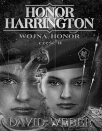 WEBER DAVID — Honor Harrington #10 Wojna honor tom II