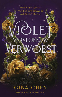 Gina Chen — Violet, vervloekt & verwoest