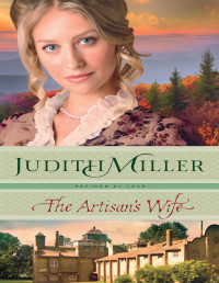 Judith Miller — The Artisan's Wife