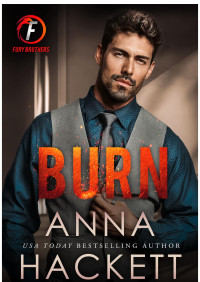 ANNA HACKETT — BURN (Fury Brothers 3 )