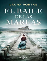 Laura Portas — El baile de las mareas