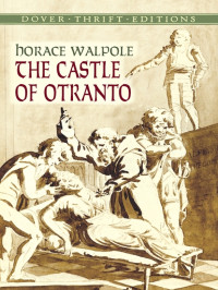 Horace Walpole — The Castle of Otranto