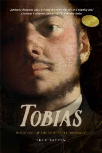 Prue Batten — Tobias (The Triptych Chronicle Book 1)