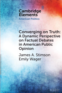 James A. Stimson & Emily Wager — Converging on Truth