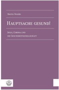 Martin Wendte — Hauptsache gesund!