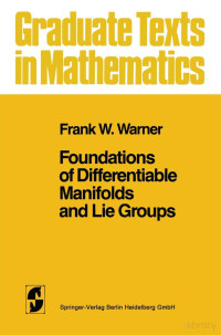 null — GTM94-Foundations of Differentiable Manifolds and Lie Groups1983