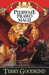 Terry Goodkind — Pierwsze prawo magii