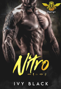 Ivy Black — Nitro: MC Biker Romance (Dark Pharaohs Motorcycle Club Romance Book 4)