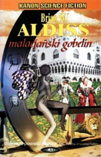 Brian W. Aldiss — Malacjański gobelin