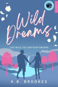 K.B. Brookes — Wild Dreams