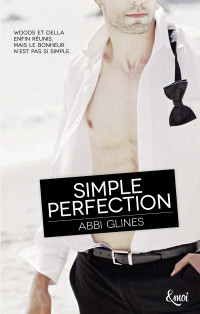 Glines Abbi — Simple Perfection