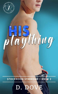 D. Dove — His Plaything