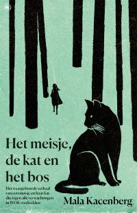 Mala Kacenberg — Het meisje, de kat en het bos