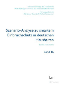 Leonie — Szenario-Analyse zu smartem Einbruchschutz in deutschen Haushalten