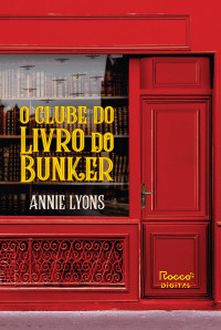 Annie Lyons — O Clube do Livro do Bunker