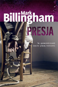 Mark Billingham — Presja