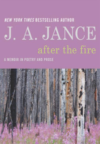 J. A. Jance — After the Fire