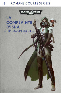 Thomas Parrott — La Complainte d'Isha