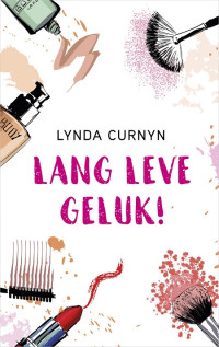 Lynda Curnyn — Lang leve geluk!