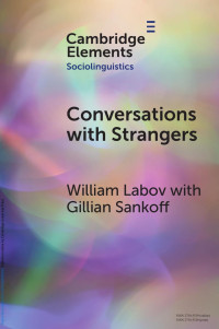 William Labov & Gillian Sankoff — Conversations with Strangers