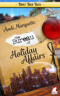 Andi Marquette — The Bureau of Holiday Affairs