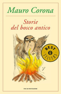 Mauro Corona [Corona, Mauro] — Storie del bosco antico