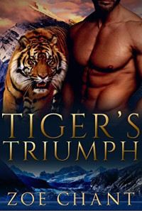 Zoe Chant — Tiger's triumph