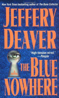 Jeffery Deaver — The Blue Nowhere