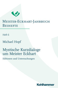 Michael Hopf — Mystische Kurzdialoge um Meister Eckhart