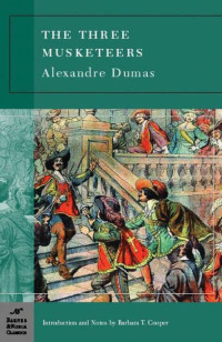 Alexandre Dumas — Three Musketeers