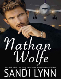 Sandi Lynn — Nathan Wolfe (Wolfe Brothers Series, Book Two)