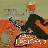 MASLOWSKA DOROTA — Paw krolowej