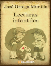 José Ortega Munilla — Lecturas infantiles