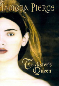 Tamora Pierce — Daughter of the Lioness 02 - Trickster's Queen