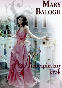 Balogh Mary — Niebezpieczny Krok