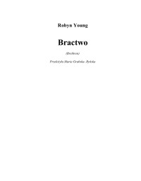 Robyn Young — Bractwo