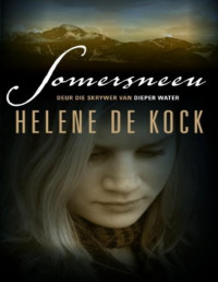 Helene de Kock — Somersneeu