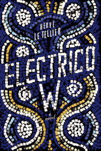 Hervé le Tellier — Electrico W