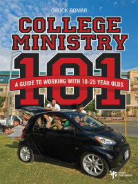 Bomar, Chuck. — College Ministry 101