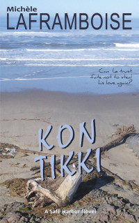 Michèle Laframboise — Kon Tikki: A Safe Harbor Novel