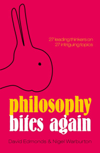 David Edmonds & Nigel Warburton — Philosophy Bites Again