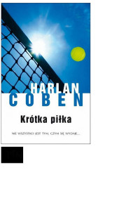 Myron Bolitar 02. Krótka piłka — Harlan Coben