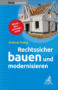 Andreas Stangl — Rechtssicher bauen und modernisieren