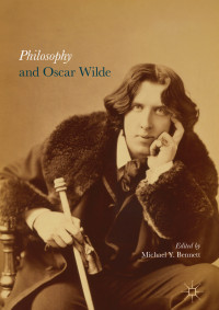 Michael Y. Bennett — Philosophy and Oscar Wilde