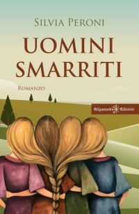 Silvia Peroni — Uomini smarriti