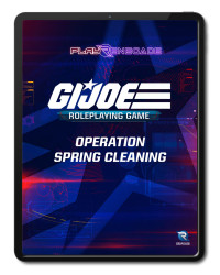 Renegade Games Studios — G.I. Joe RPG - Operation Spring Cleaning