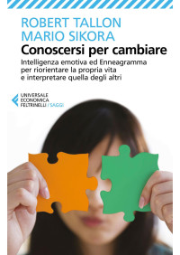 Robert Tallon, Mario Sikora — Conoscersi per cambiare