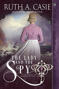 Ruth A. Casie — The Lady and the Spy